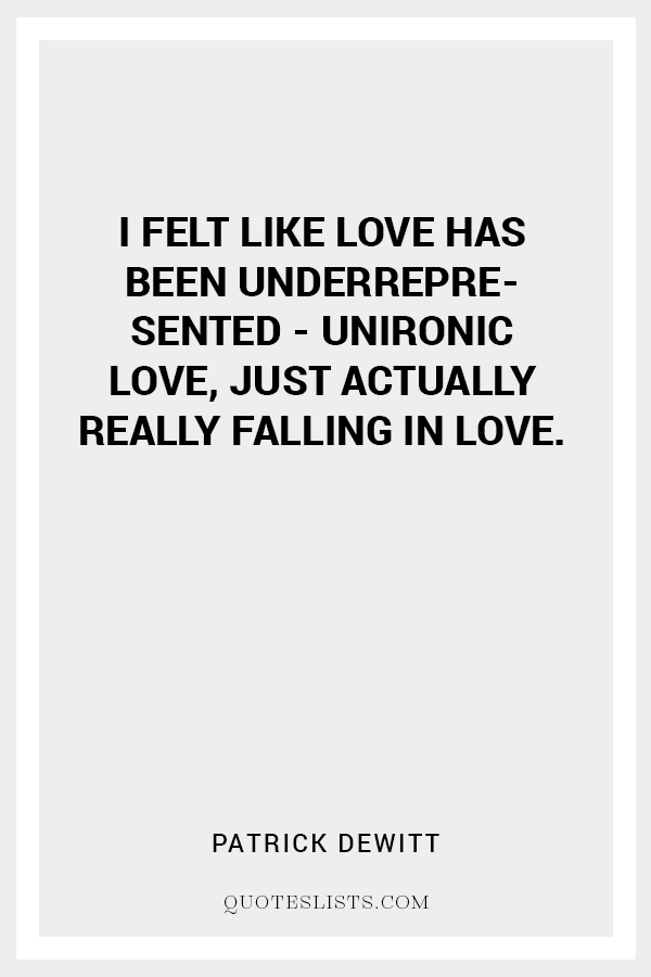 true love quote by Patrick deWitt